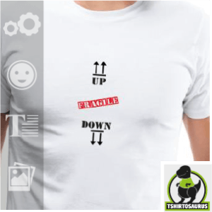 T-shirt up down fragile pour homme. T-shirt humour à personnaliser.