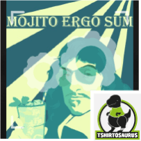 Apéro mojito, motif drôle et personnalisable avec la citation Mojito ergo sum.