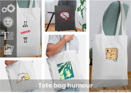 Tote bag humour, blagues et illustrations drôles à personnaliser soi-même en ligne, avec l'outil de personnalisation Spreadshirt.